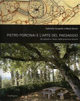 9788874610754-Pietro Porcinai e l' arte del Paesaggio. Gli esordi e i lavori nella provincia a
